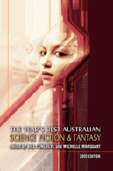 Year's Best Australian Fantasy and Science Fiction 2004